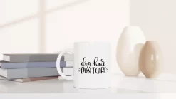 Les Poils De Chien Ne Se Soucient Pas De Tasse En Céramique, Cadeau Pour Les Amoureux Des Chiens, Cadeau Pour Les Propriétaires De Chiens, Un Cadeau Perfect Pour Vos Proches, D015-078W, 11 Oz,